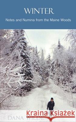 Winter Dana Wilde 9781943424672 North Country Press - książka