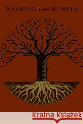 Winter 2018 Walking the Worlds 9781795075978 Independently Published - książka