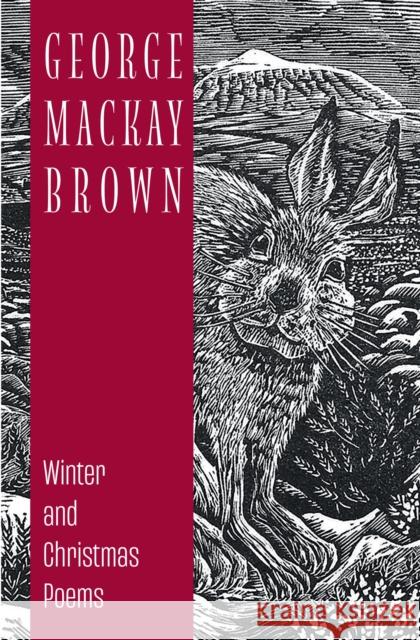 Winter & Christmas Poems George Mackay Brown 9781917543064 Galileo Publishers - książka