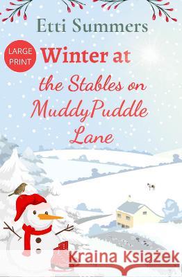 Winter at The Stables on Muddypuddle Lane Etti Summers 9781915940186 Lilac Tree Books - książka