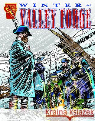Winter at Valley Forge Matt Doeden Ron Frenz Charles, III Barnett 9780736862127 Capstone Press - książka