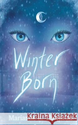 Winter Born Marianne K. Thornton Kate Alton 9781919427928 Phantom Fox Press - książka