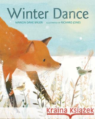 Winter Dance: A Winter and Holiday Book for Kids Bauer, Marion Dane 9780544313347 Houghton Mifflin - książka