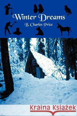 Winter Dreams B. Charles Price 9780595342976 iUniverse - książka
