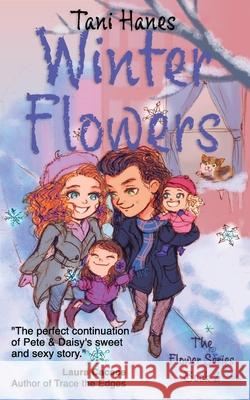 Winter Flowers Tani Hanes 9781983063077 Independently Published - książka