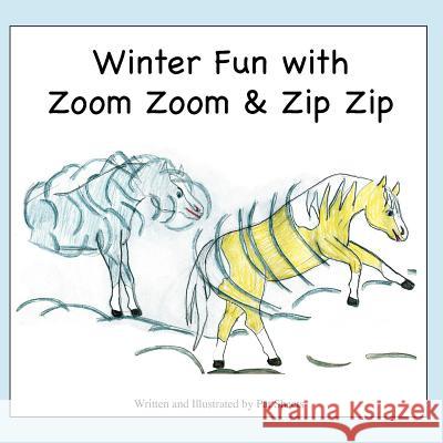 Winter Fun with Zoom Zoom & Zip Zip Pat Sheets 9781466454163 Createspace - książka