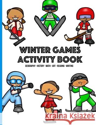 Winter Games Activity Book for Kids Heather Aliano 9781983692079 Createspace Independent Publishing Platform - książka