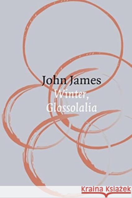 Winter, Glossolalia John James 9781915406231 Eyewear Publishing - książka