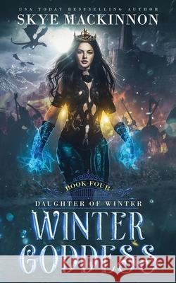 Winter Goddess Skye MacKinnon 9781913556549 Peryton Press - książka