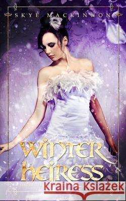 Winter Heiress: A reverse harem novel MacKinnon, Skye 9781977079169 Independently Published - książka