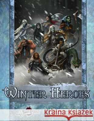 Winter Heroes: Pregenerated Characters Liz Courts 9781523321698 Createspace Independent Publishing Platform - książka