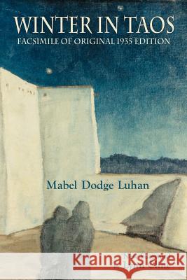 Winter in Taos Mabel Dodge Luhan 9780865345935 Sunstone Press - książka