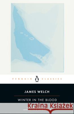Winter in the Blood James Welch Sherman Alexie 9780143105220 Penguin Books - książka