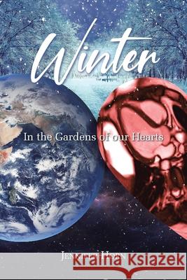 Winter: In the Gardens of our Hearts Jennifer Horn 9781098052362 Christian Faith - książka