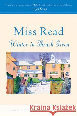 Winter in Thrush Green Miss Read 9780618884391 Houghton Mifflin Company - książka