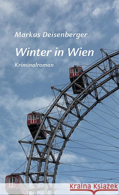Winter in Wien Deisenberger, Markus 9783903539228 edition laurin - książka