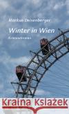 Winter in Wien Deisenberger, Markus 9783903539228 edition laurin