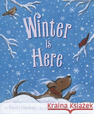 Winter Is Here Kevin Henkes Laura Dronzek 9780062747181 Greenwillow Books - książka