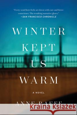 Winter Kept Us Warm Anne Raeff 9781640091641 Counterpoint LLC - książka