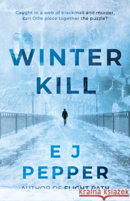 Winter Kill E J Pepper 9781805142836 Troubador Publishing - książka