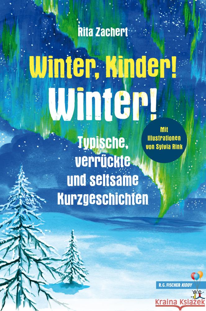 Winter, Kinder! Winter! Zachert, Rita 9783830194897 Fischer (Rita G.), Frankfurt - książka