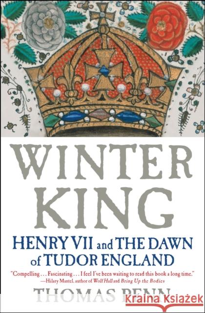 Winter King: Henry VII and the Dawn of Tudor England Thomas Penn 9781439191576 Simon & Schuster - książka