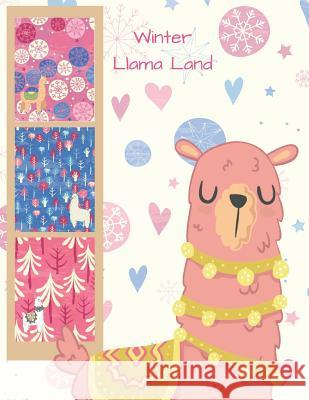 Winter Llama Land: For Stickers, Photos and Scraps! Alpacama Books 9781731586780 Independently Published - książka