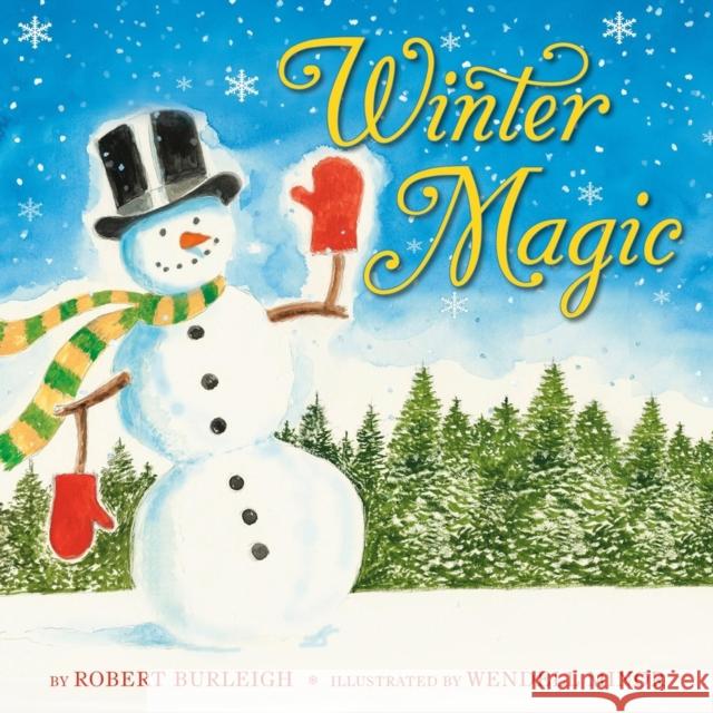 Winter Magic Robert Burleigh Wendell Minor 9780316560498 Little Brown and Company - książka