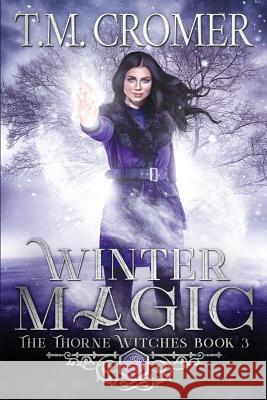 Winter Magic T M Cromer 9781732701311 T.M. Cromer - książka