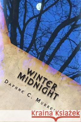 Winter Midnight Daphne C. Murrell 9780615950891 Mountain Paradise Publishers - książka