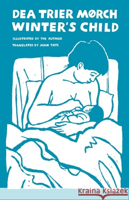 Winter's Child Dea T. Morch Joan Tate Verne Moberg 9780803281332 University of Nebraska Press - książka