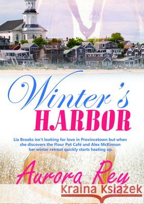 Winter's Harbor Aurora Rey 9781626394988 Bold Strokes Books - książka