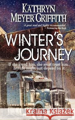 Winter's Journey Kathryn Meyer Griffith Dawne Dominique 9781519542847 Createspace Independent Publishing Platform - książka