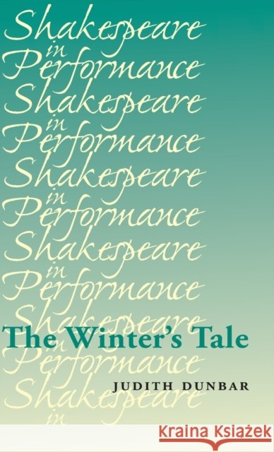 Winter's Tale CB Dunbar, Judith 9780719027413 Manchester University Press - książka