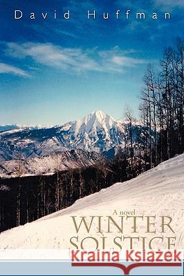 Winter Solstice David Huffman 9780595420421 iUniverse - książka