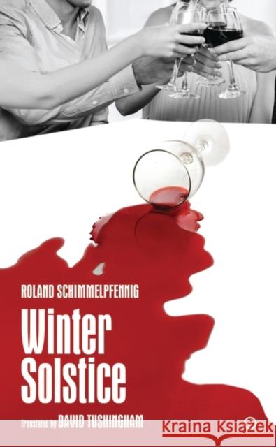 Winter Solstice Roland Schimmelpfennig David Tushingham 9781786820563 Oberon Books - książka