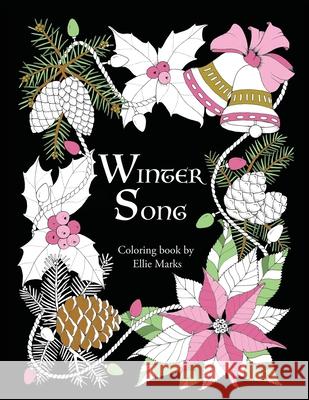 Winter Song: Coloring book by Ellie Marks Ellie Marks 9781732963689 Digitapas - książka