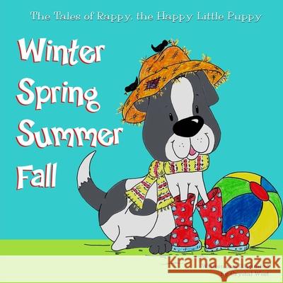 Winter Spring Summer Fall Crystal West 9781518857546 Createspace Independent Publishing Platform - książka