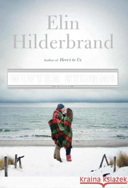 Winter Storms Elin Hilderbrand 9780316261173 Little Brown and Company - książka