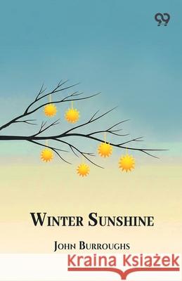 Winter Sunshine John Burroughs 9789374832851 Double 9 Books - książka