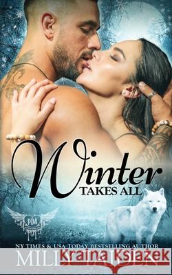 Winter Takes All Milly Taiden 9781794502710 Independently Published - książka