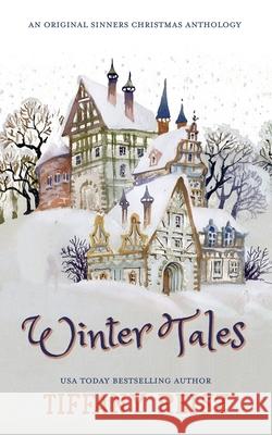 Winter Tales: A Christmas Anthology Tiffany Reisz 9781949769128 8th Circle Press - książka