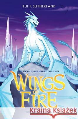 Winter Turning (Wings of Fire #7): Volume 7 Sutherland, Tui T. 9780545685375 Scholastic Press - książka