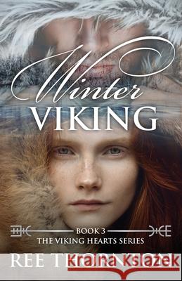 Winter Viking Ree Thornton 9780648780236 Ree Thornton Author - książka