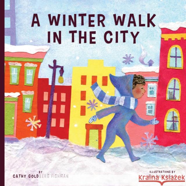 Winter Walk in the City Goldberg Fishman, Cathy 9781641702904 Familius - książka
