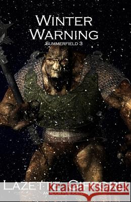 Winter Warning: Summerfield 3 Lazette Gifford 9781936507993 ACOA - książka