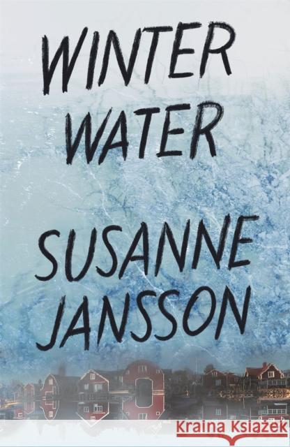 Winter Water JANSSON  SUSANNE 9781473668591 Hodder & Stoughton - książka