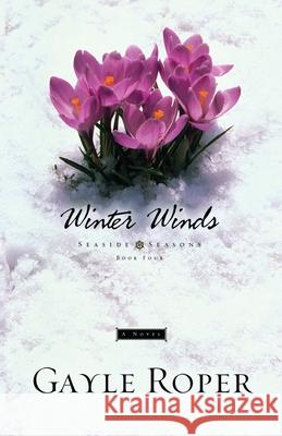 Winter Winds Gayle G. Roper 9781590522790 Multnomah Publishers - książka