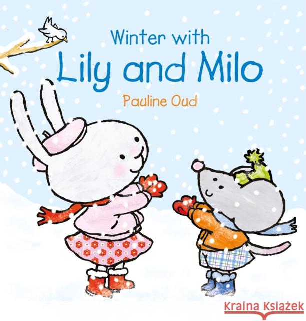 Winter with Lily & Milo Pauline Oud 9781605375656 Clavis - książka