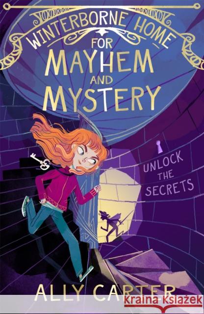 Winterborne Home for Mayhem and Mystery: Book 2 Ally Carter 9781408357354 Hachette Children's Group - książka